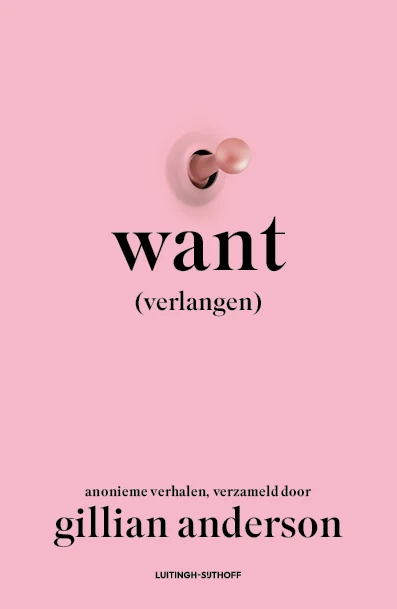 Want (verlangen) – Gillian Anderson – boek cover