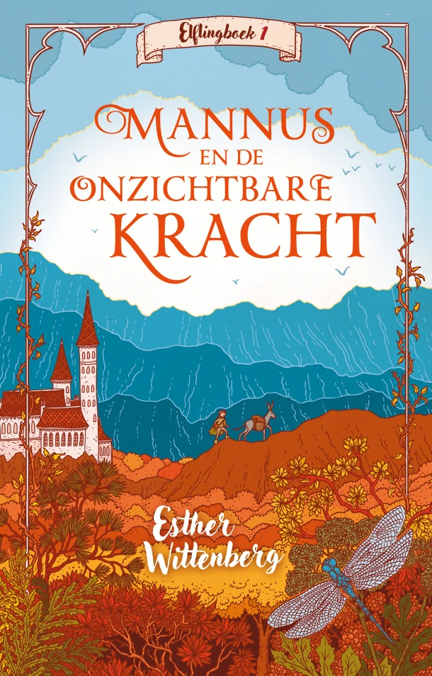 Mannus en de onzichtbare kracht – Esther Wittenberg – boek cover