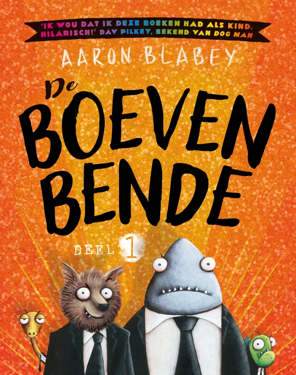 De boevenbende – Aaron Blabey – boek cover