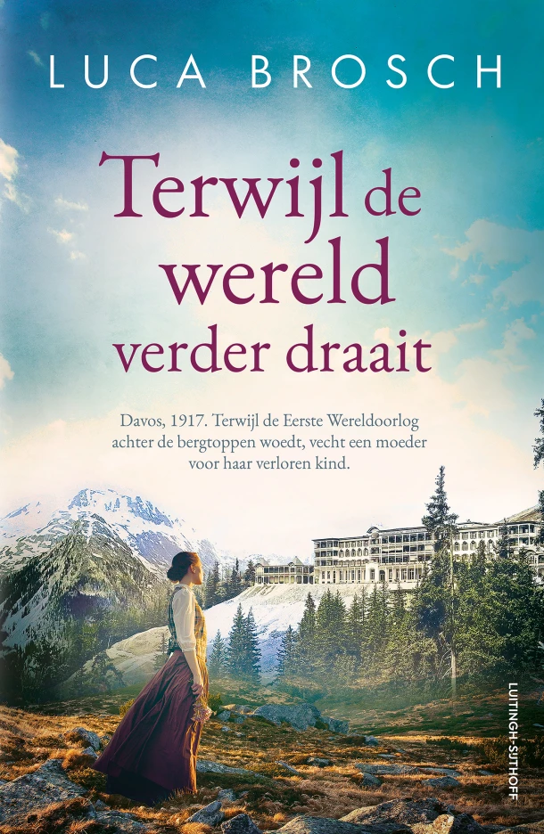 Terwijl de wereld verder draait – Luca Brosch – boek cover