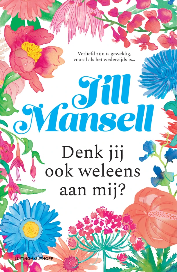 Denk jij ook weleens aan mij? – Jill Mansell – boek cover