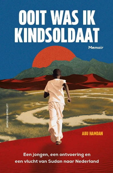 Ooit was ik kindsoldaat – Abu Hamdan – boek cover