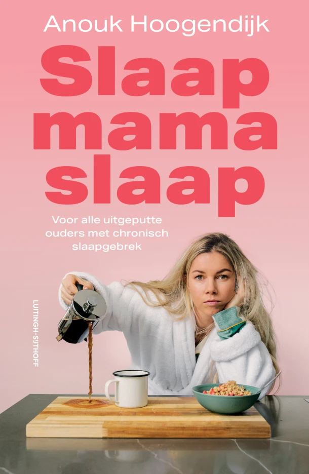 Slaap mama slaap – Anouk Hoogendijk – boek cover