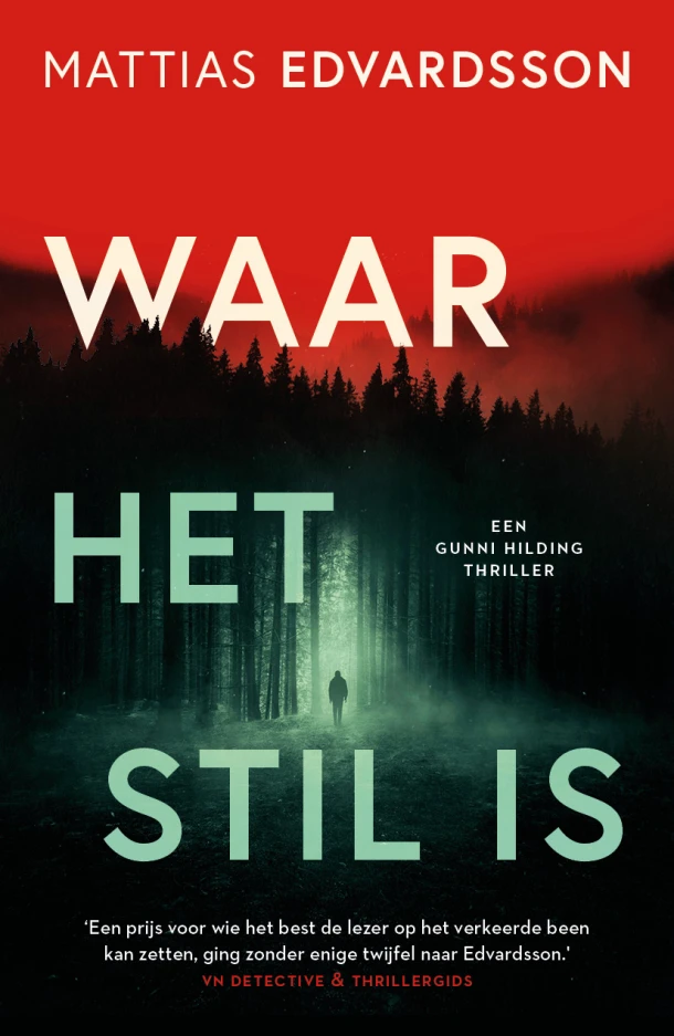 Waar het stil is – Mattias Edvardsson – boek cover