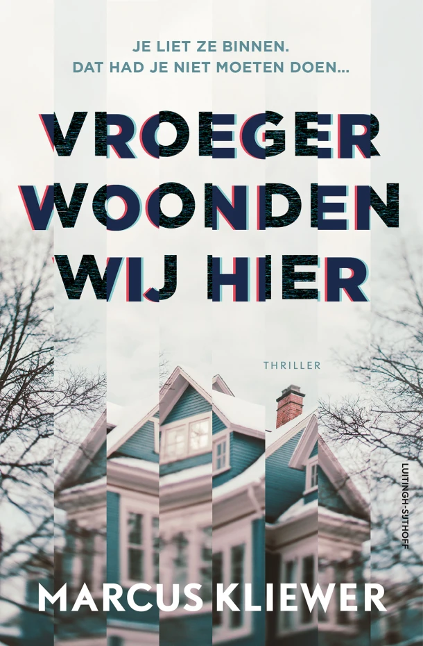 Vroeger woonden wij hier – Marcus Kliewer – boek cover