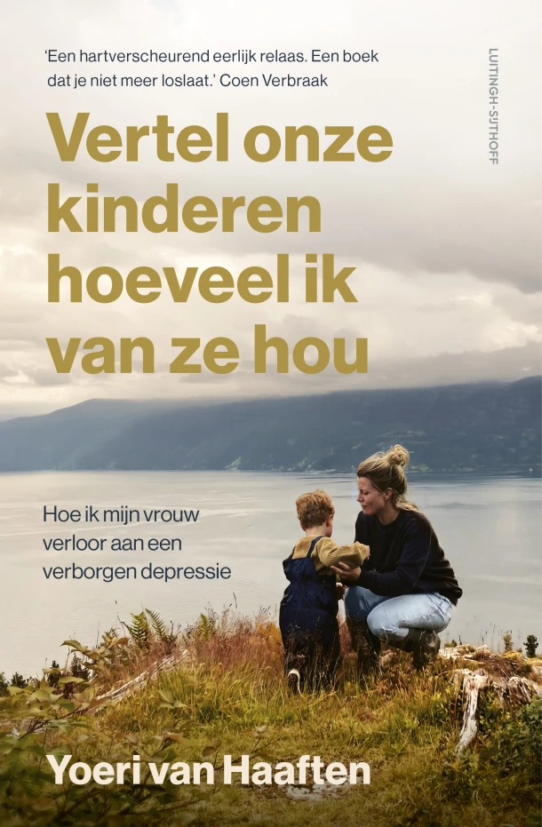 Vertel onze kinderen hoeveel ik van ze hou – Yoeri van Haaften – boek cover