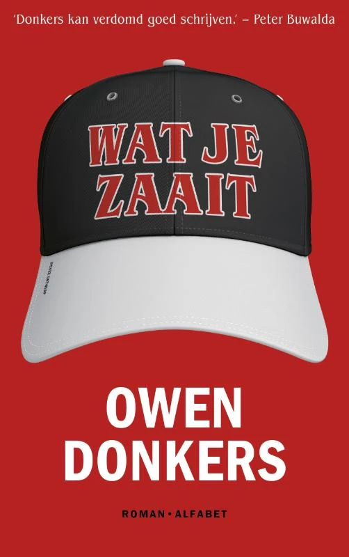 Wat je zaait – Owen Donkers – boek cover