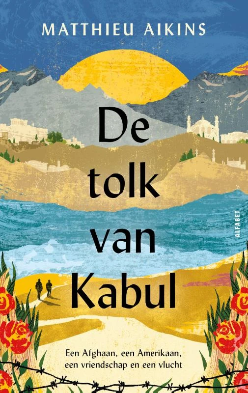 De tolk van Kabul – Matthieu Aikins – boek cover