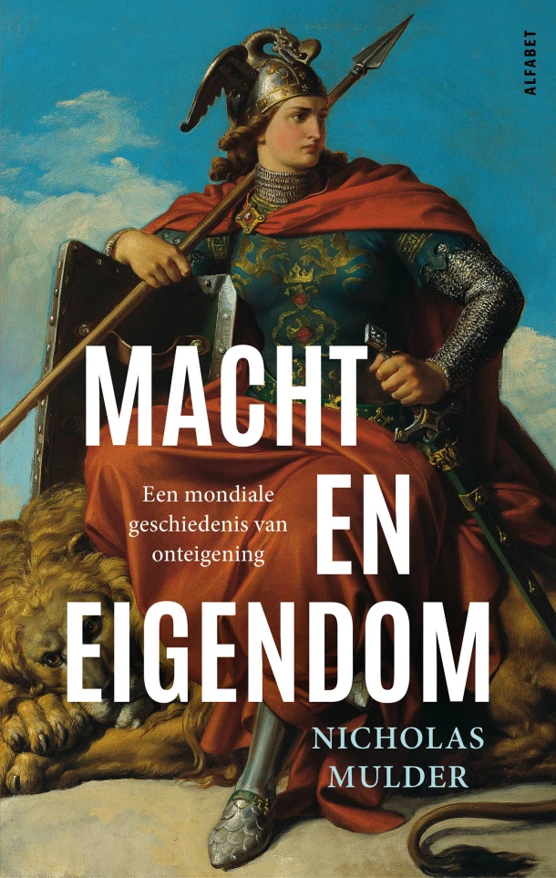 Macht en eigendom – Nicholas Mulder – boek cover