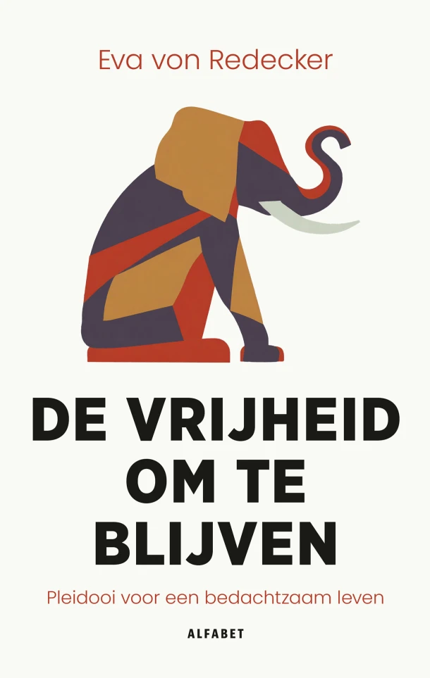 De vrijheid om te blijven – Eva von Redecker – boek cover