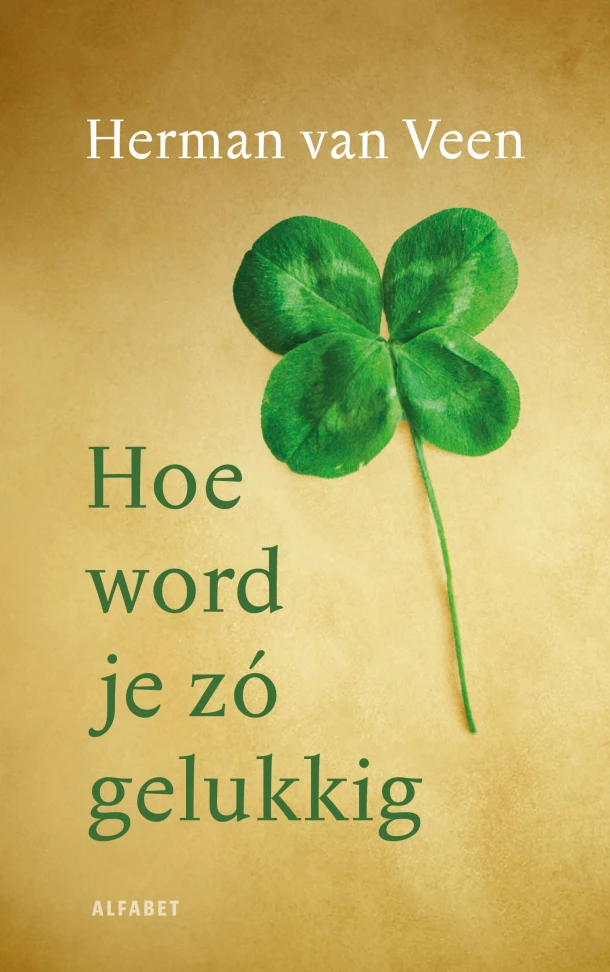 Hoe word je zó gelukkig – Herman van Veen – boek cover