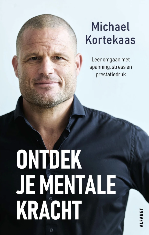 Ontdek je mentale kracht – Michael Kortekaas – boek cover