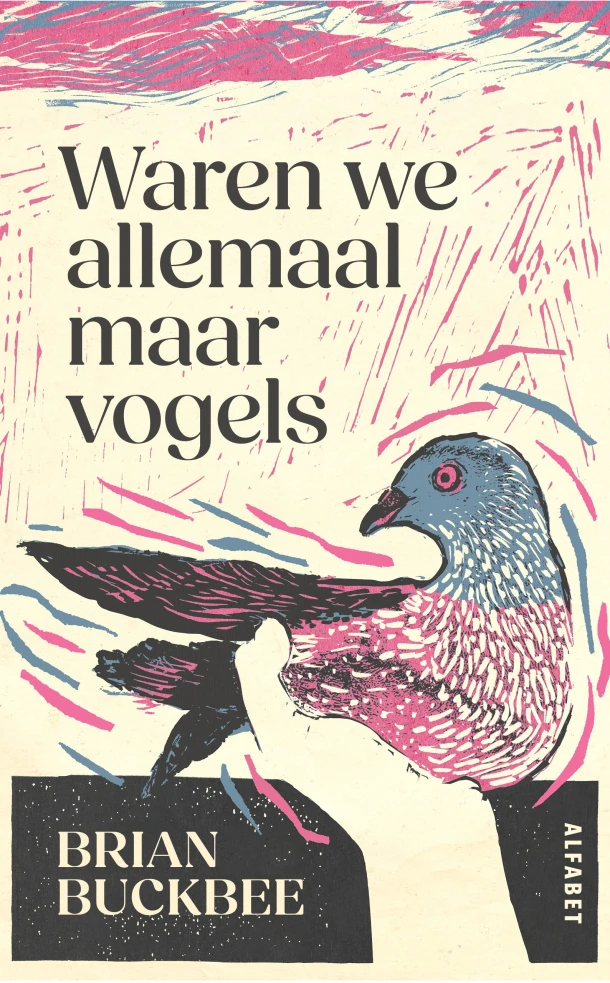 Waren we allemaal maar vogels – Brian Buckbee – boek cover