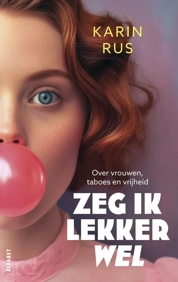 Zeg ik lekker wel – Karin Rus – boek cover