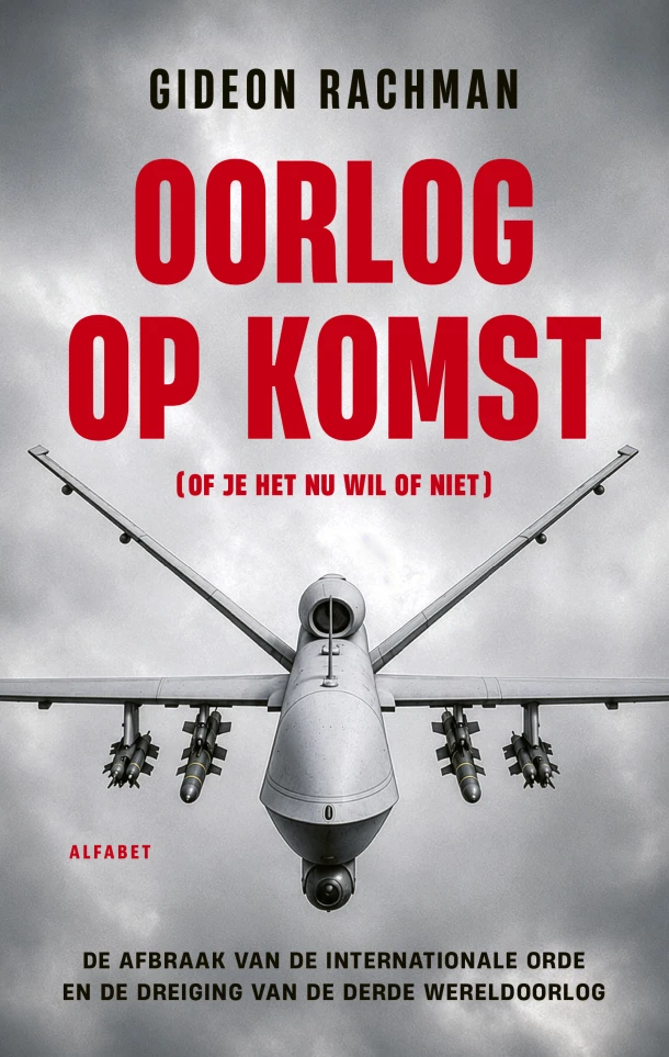 Oorlog op komst (of je het nu wil of niet) – Gideon Rachman – boek cover