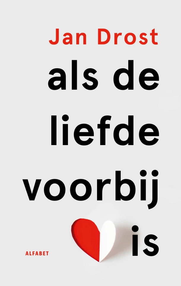 Als de liefde voorbij is – Jan Drost – boek cover