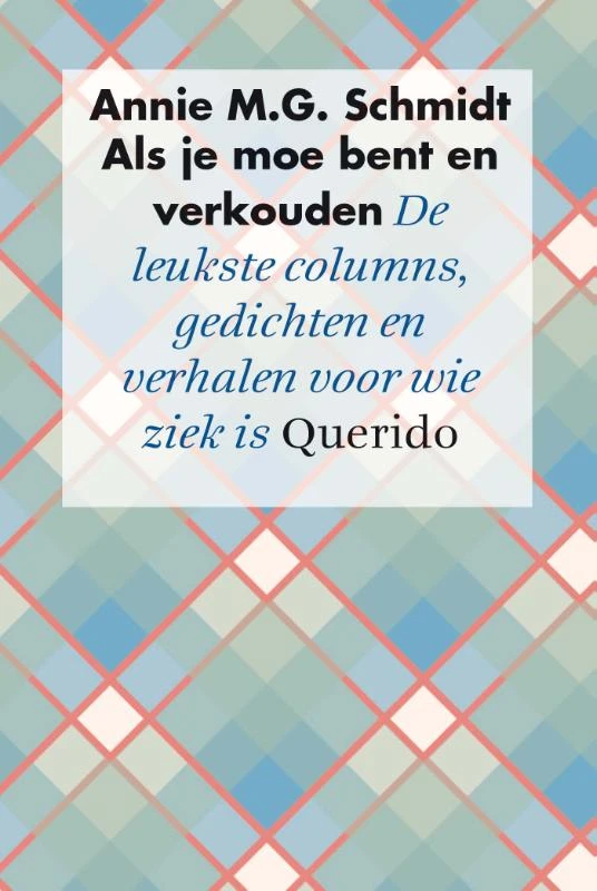 Als je moe bent en verkouden – Annie M.G. Schmidt – boek cover