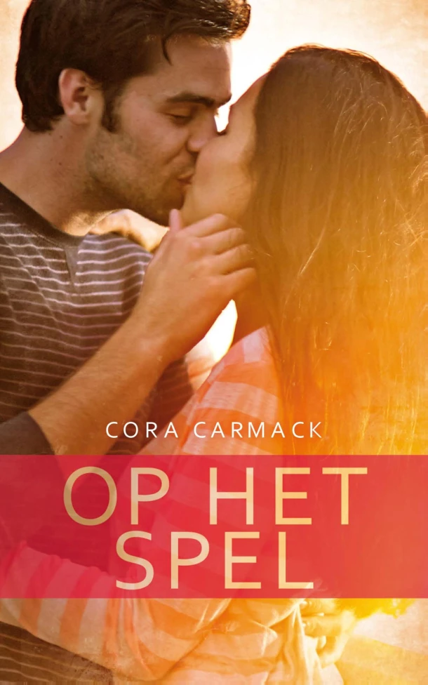 Op het spel – Cora Carmack – boek cover