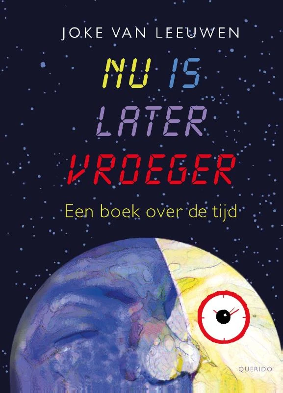 Nu is later vroeger – Joke van Leeuwen – boek cover