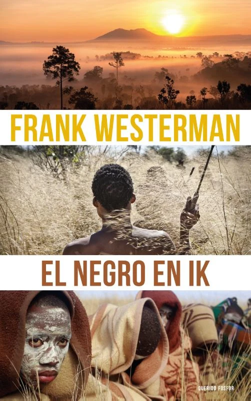 El Negro en ik – Frank Westerman – boek cover