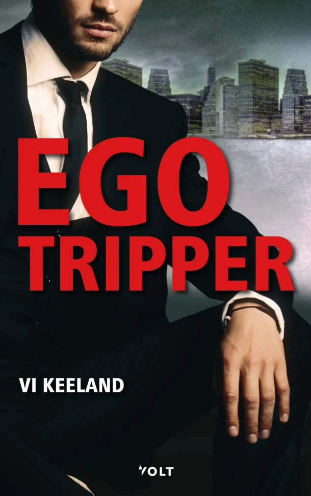 Egotripper – Vi Keeland – boek cover
