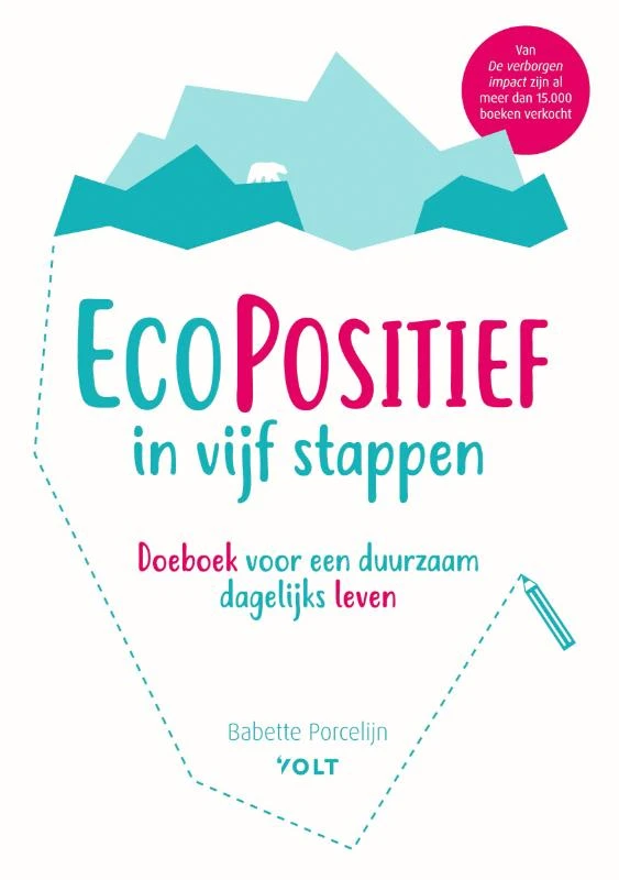 Ecopositief in vijf stappen – Babette Porcelijn – boek cover
