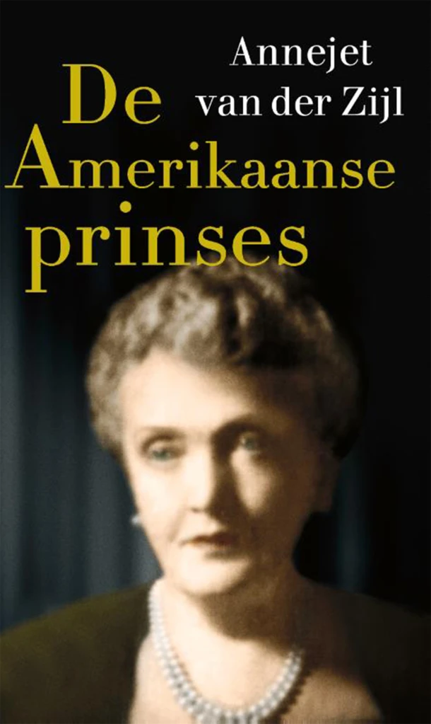 De amerikaanse prinses – Annejet van der Zijl – boek cover