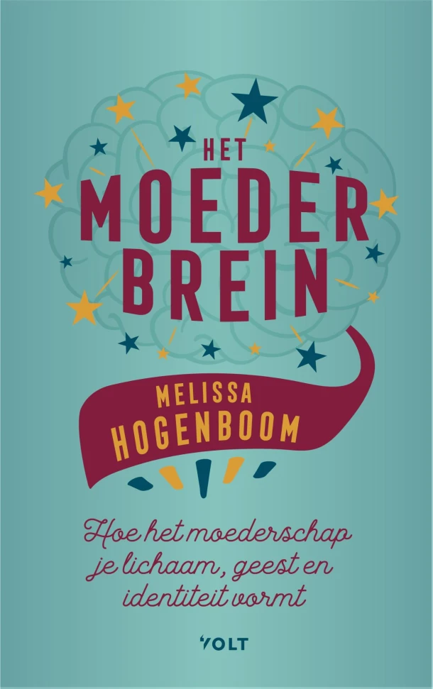 Het moederbrein – Melissa Hogenboom – boek cover