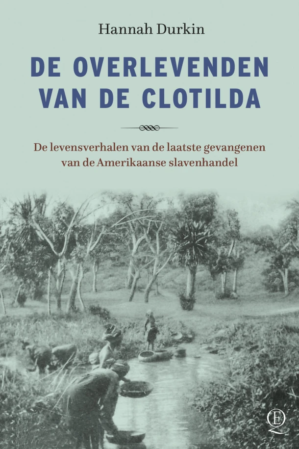 De overlevenden van de Clotilda – Hannah Durkin – boek cover
