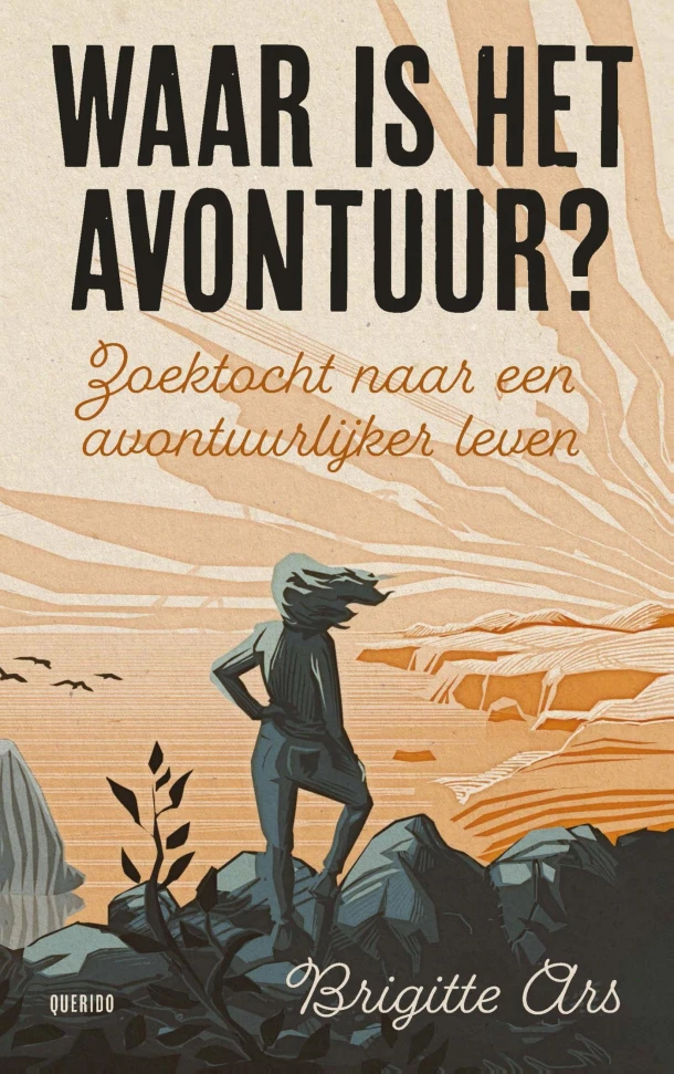 Waar is het avontuur? – Brigitte Ars – boek cover