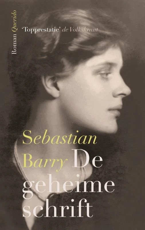 De geheime schrift – Sebastian Barry – boek cover