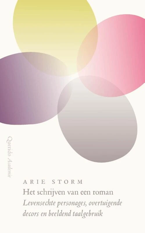 Het schrijven van een roman – Arie Storm – boek cover