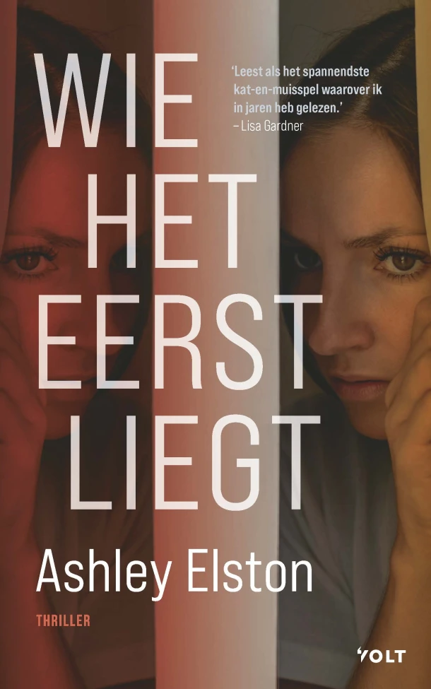 Wie het eerst liegt – Ashley Elston – boek cover
