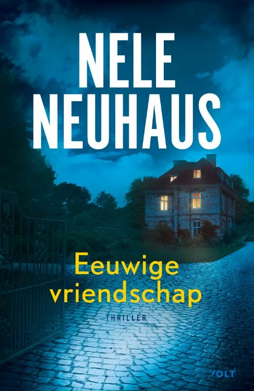Eeuwige vriendschap – Nele Neuhaus – boek cover