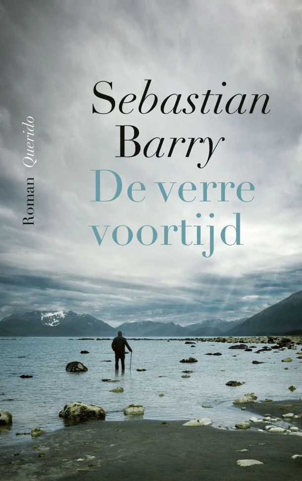De verre voortijd – Sebastian Barry – boek cover