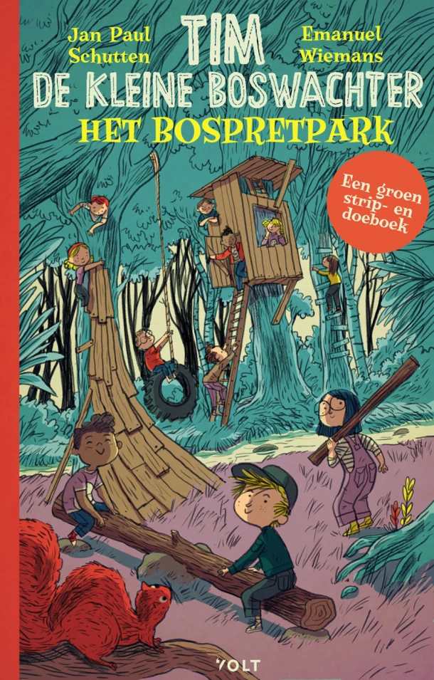 Tim de kleine boswachter: Het bospretpark – Jan Paul Schutten – boek cover