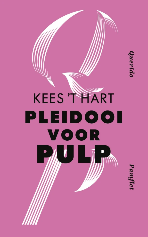 Pleidooi voor pulp – Kees \'t Hart – boek cover