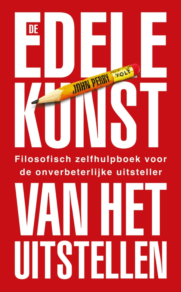 De edele kunst van het uitstellen – John Perry – boek cover