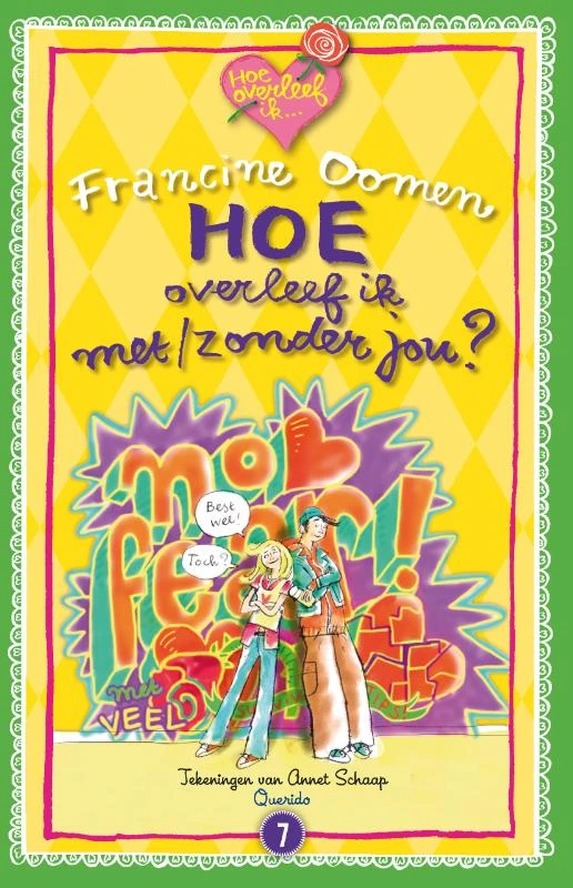 Hoe overleef ik met/zonder jou? – Francine Oomen – boek cover