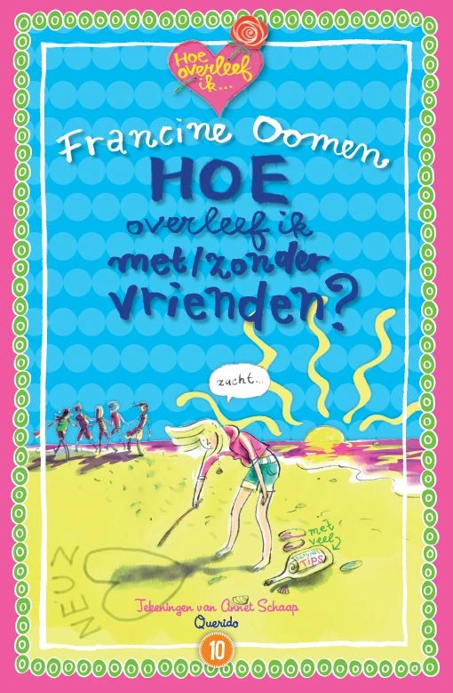 Hoe overleef ik met/zonder vrienden? – Francine Oomen – boek cover