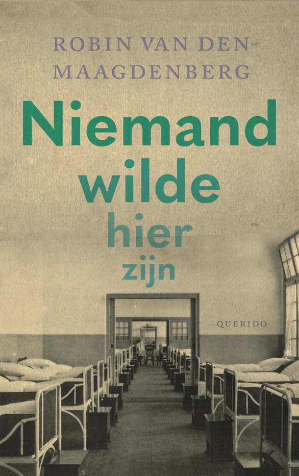 Niemand wilde hier zijn – Robin van den Maagdenberg – boek cover