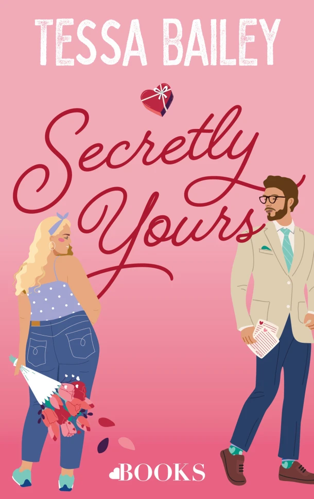 Secretly yours – Tessa Bailey – boek cover