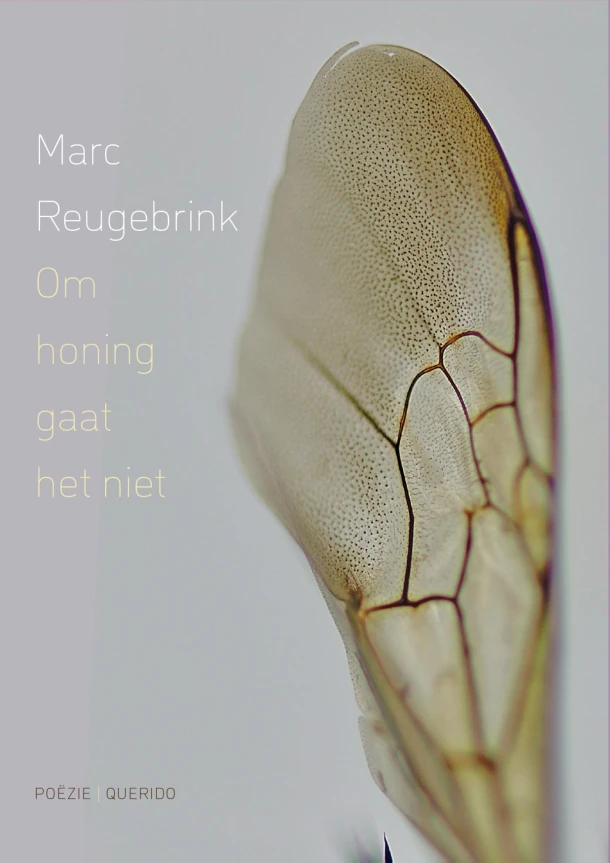 Om honing gaat het niet – Marc Reugebrink – boek cover