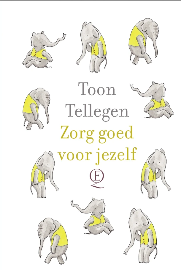 Zorg goed voor jezelf – Toon Tellegen – boek cover