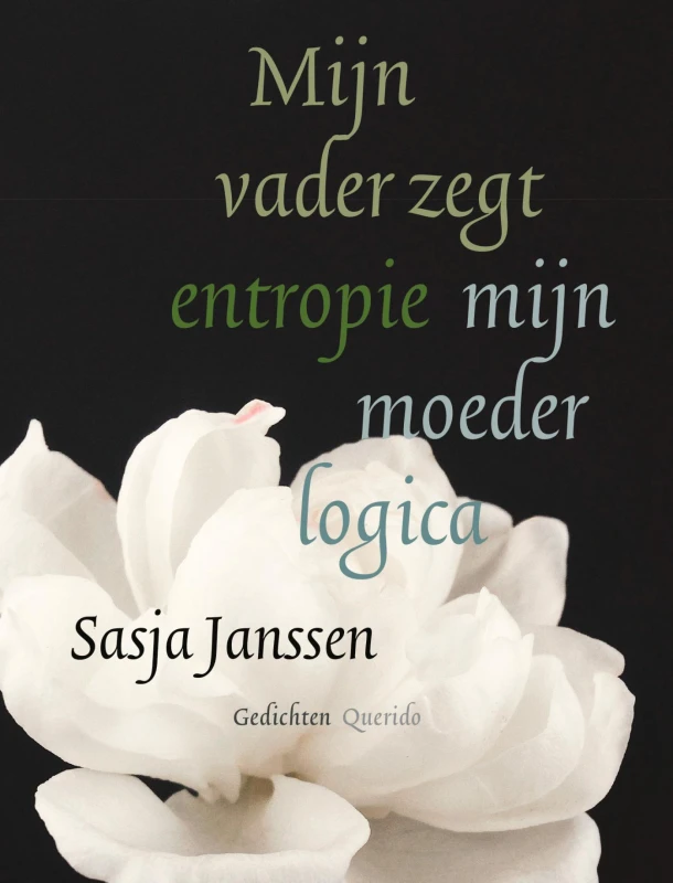 Mijn vader zegt entropie mijn moeder logica – Sasja Janssen – boek cover