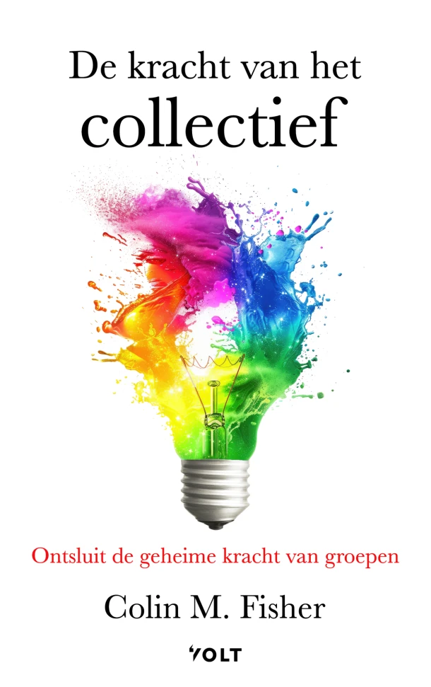 De kracht van het collectief – Colin Fisher – boek cover