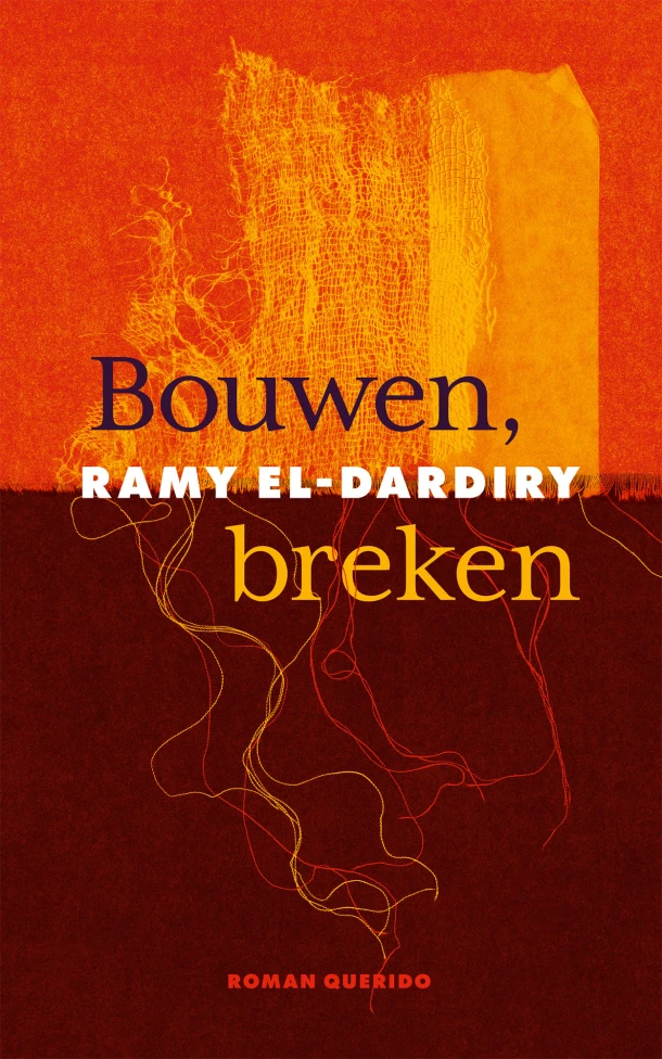 Bouwen, breken – Ramy El-Dardiry – boek cover