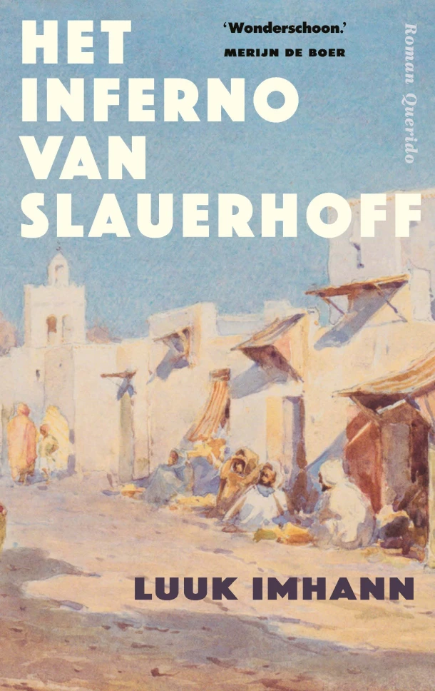 Het inferno van Slauerhoff – Luuk Imhann – boek cover