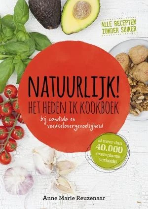 Natuurlijk! Het heden ik kookboek – Anne Marie Reuzenaar – boek cover