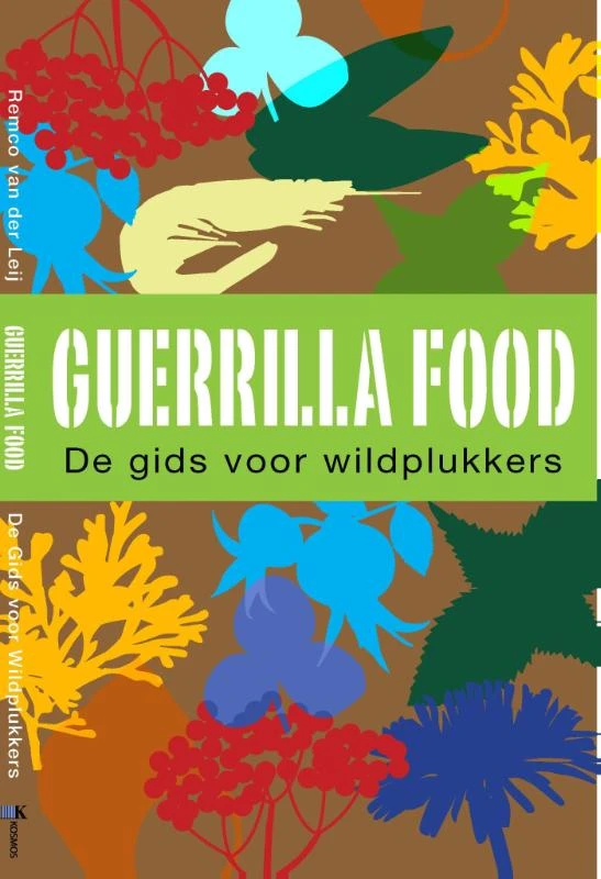 Guerrilla food – Remco van der Leij – boek cover